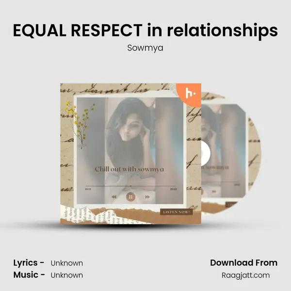 EQUAL RESPECT in relationships - Sowmya mp3 song