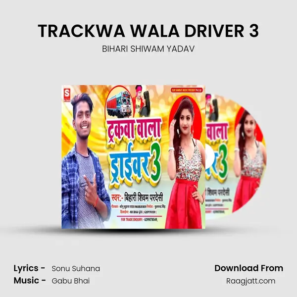 TRACKWA WALA DRIVER 3 mp3 song