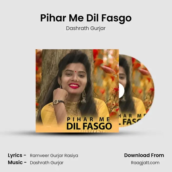 Pihar Me Dil Fasgo mp3 song