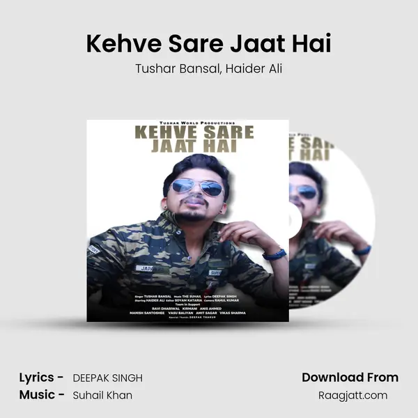 Kehve Sare Jaat Hai - Tushar Bansal album cover 