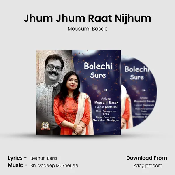 Jhum Jhum Raat Nijhum mp3 song