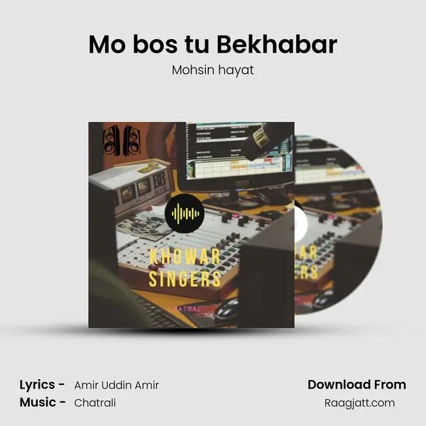 Mo bos tu Bekhabar mp3 song