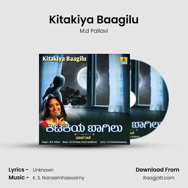 Kitakiya Baagilu - M.d Pallavi mp3 song