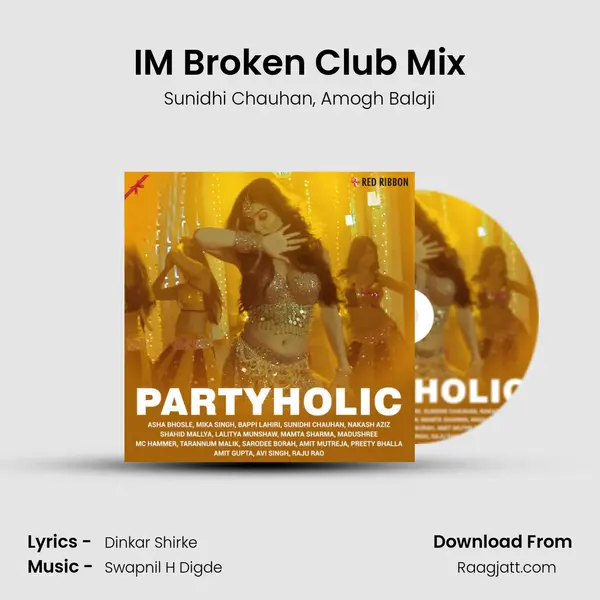 I'M Broken Club Mix mp3 song