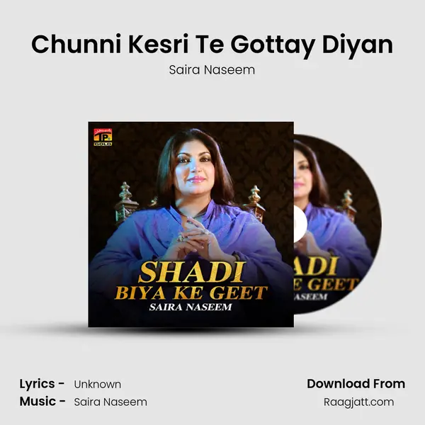 Chunni Kesri Te Gottay Diyan - Saira Naseem album cover 