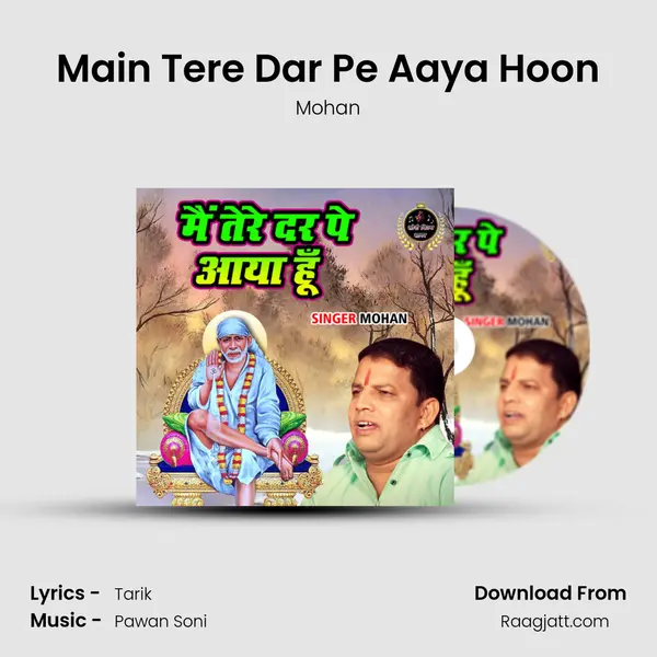 Main Tere Dar Pe Aaya Hoon mp3 song