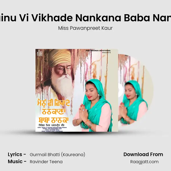 Mainu Vi Vikhade Nankana Baba Nanka - Miss Pawanpreet Kaur album cover 