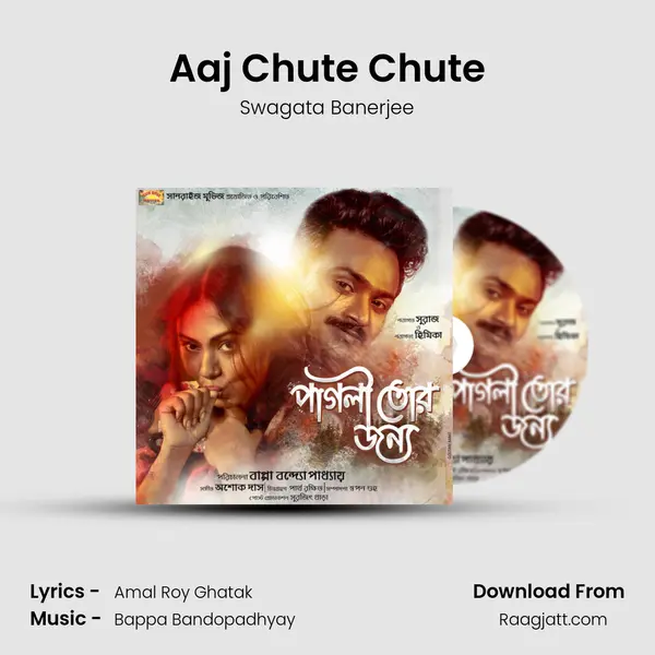 Aaj Chute Chute mp3 song