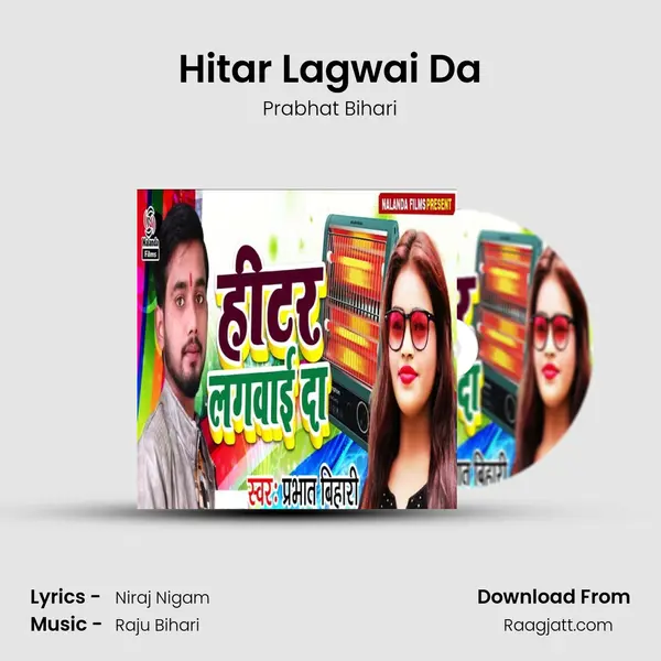 Hitar Lagwai Da mp3 song