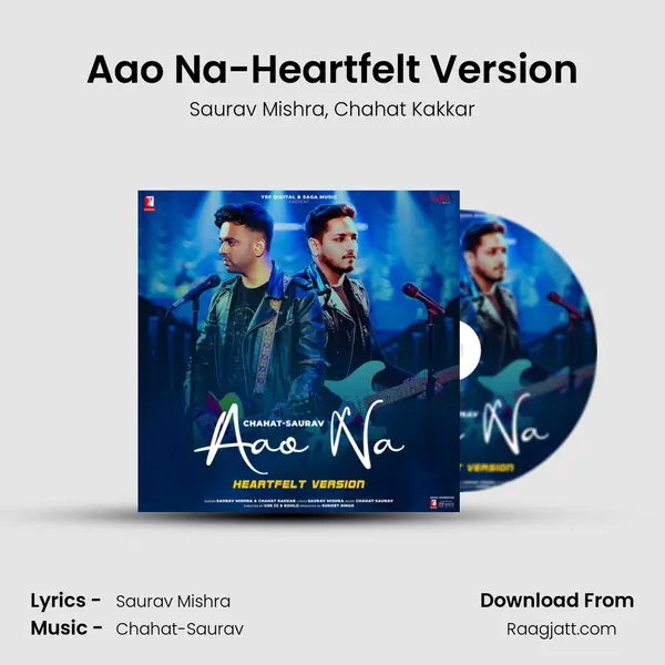 Aao Na-Heartfelt Version - Saurav Mishra album cover 