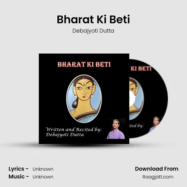 Bharat Ki Beti - Debajyoti Dutta album cover 