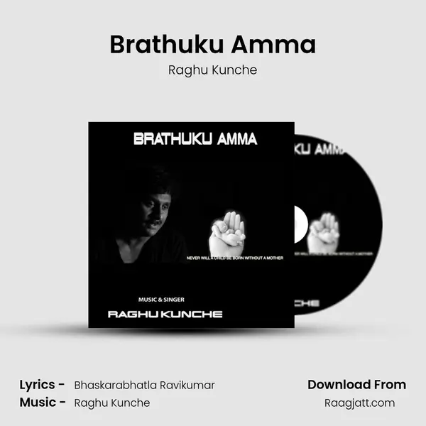 Brathuku Amma - Raghu Kunche album cover 