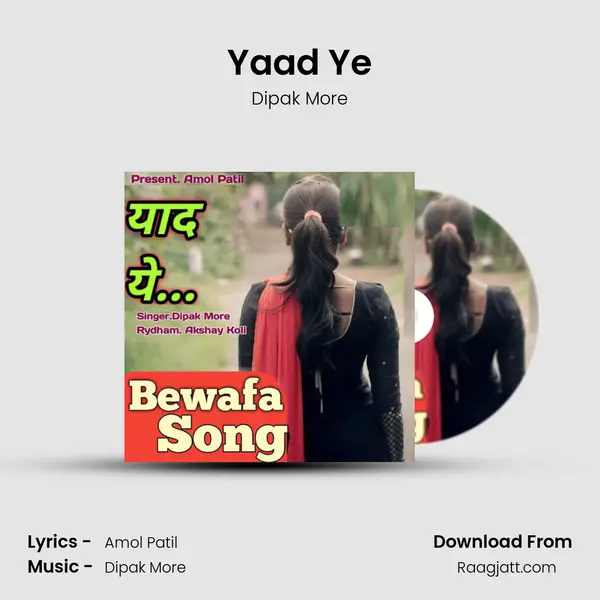 Yaad Ye - Dipak More album cover 