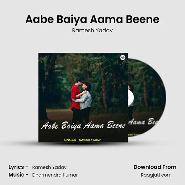 Aabe Baiya Aama Beene - Ramesh Yadav album cover 