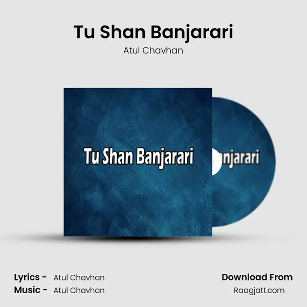 Tu Shan Banjarari mp3 song