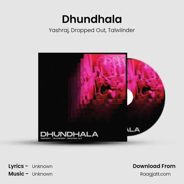 Dhundhala - Yashraj album cover 