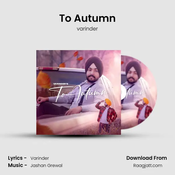 To Autumn mp3 song