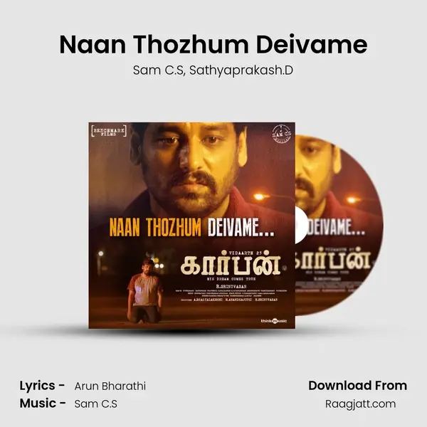 Naan Thozhum Deivame mp3 song