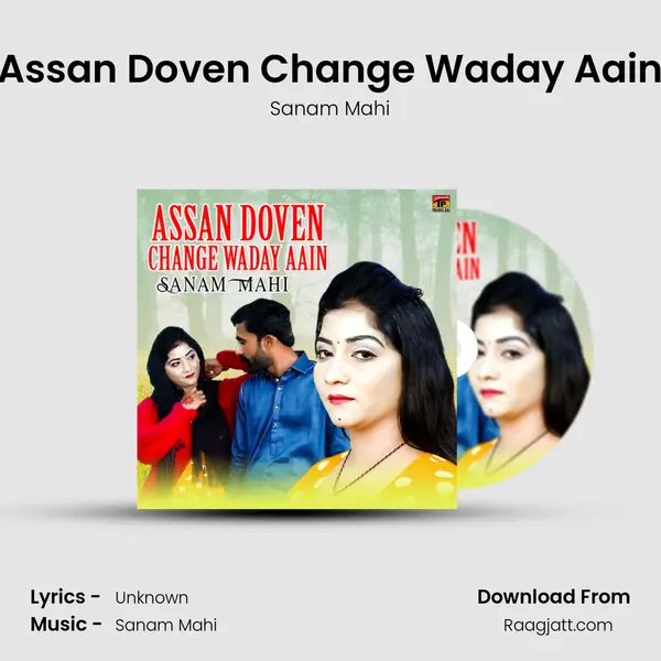 Assan Doven Change Waday Aain - Sanam Mahi album cover 