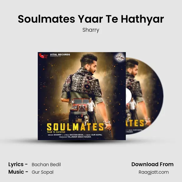 Soulmates Yaar Te Hathyar mp3 song