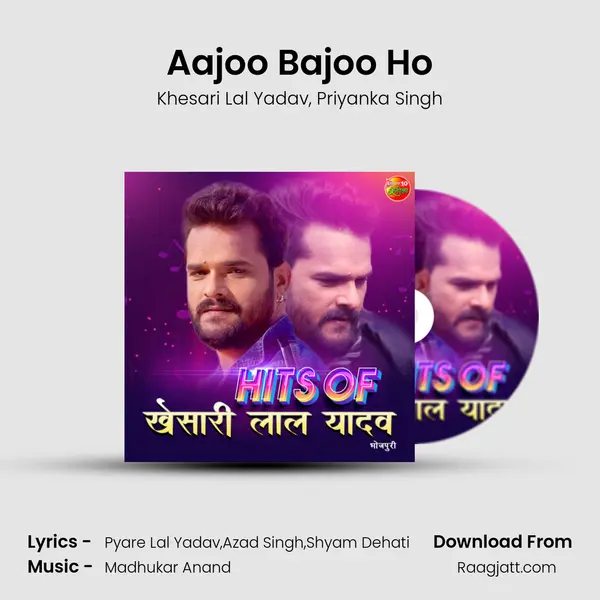 Aajoo Bajoo Ho mp3 song