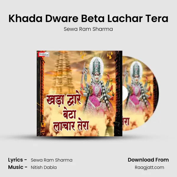 Khada Dware Beta Lachar Tera mp3 song