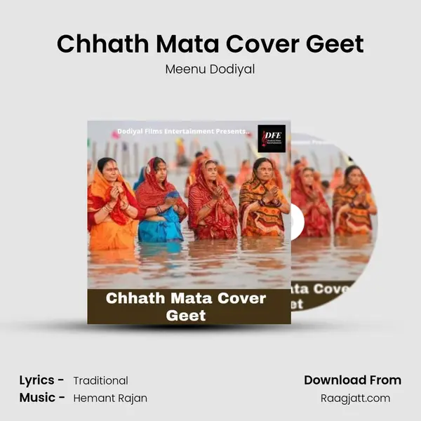 Chhath Mata Cover Geet - Meenu Dodiyal album cover 