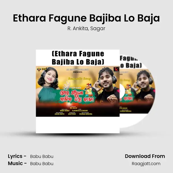 Ethara Fagune Bajiba Lo Baja mp3 song