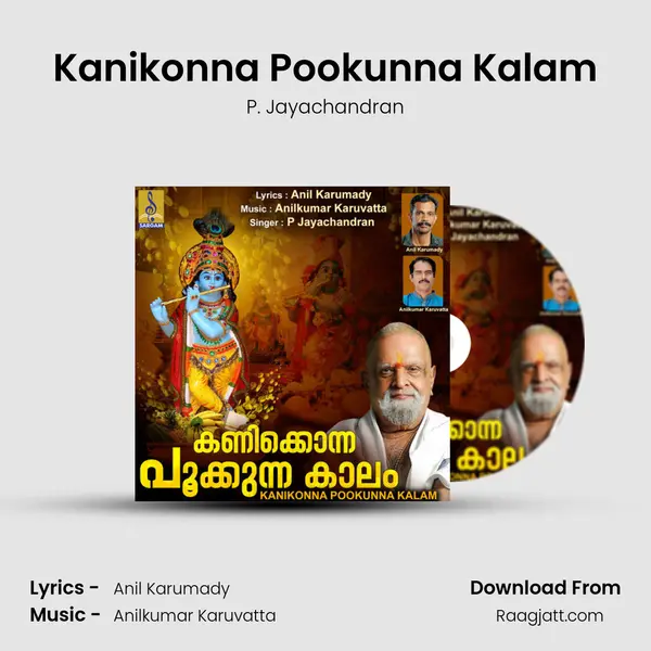 Kanikonna Pookunna Kalam - P. Jayachandran mp3 song