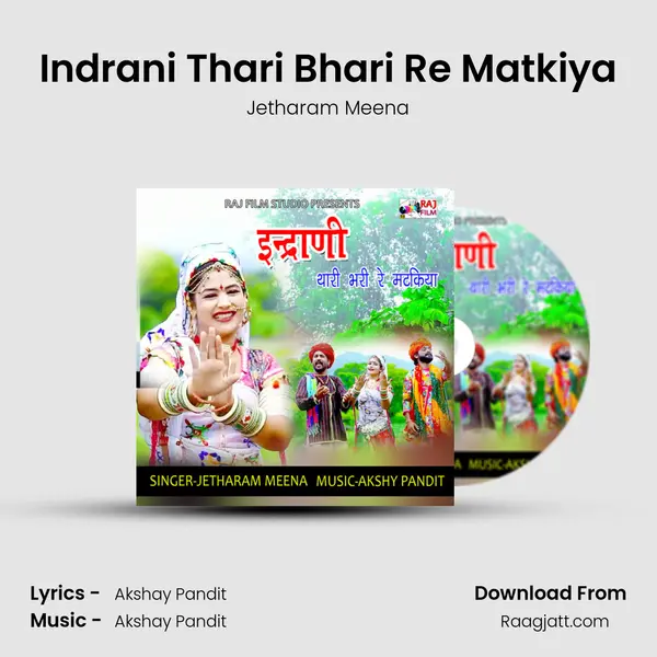 Indrani Thari Bhari Re Matkiya - Jetharam Meena album cover 