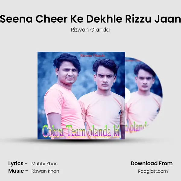 Seena Cheer Ke Dekhle Rizzu Jaan - Rizwan Olanda album cover 