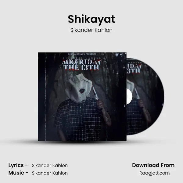 Shikayat - Sikander Kahlon album cover 