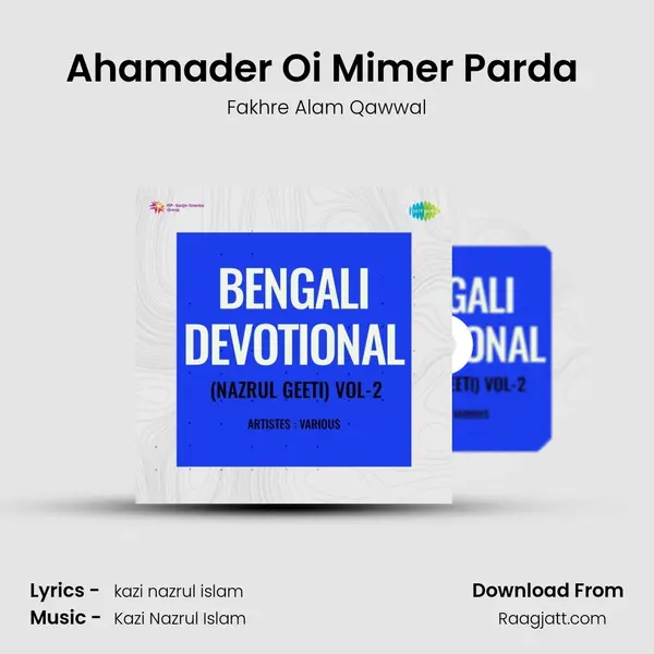 Ahamader Oi Mimer Parda (Kawali) - Fakhre Alam Qawwal album cover 