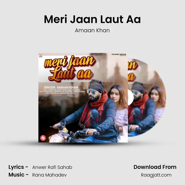 Meri Jaan Laut Aa mp3 song