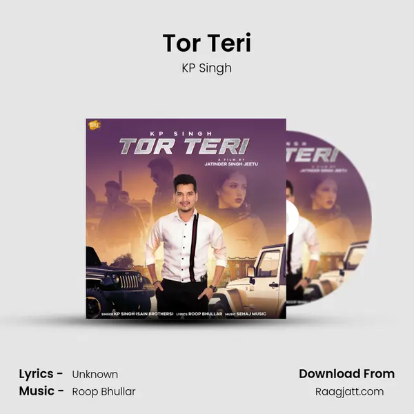 Tor Teri - KP Singh album cover 