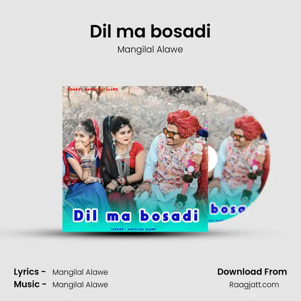 Dil ma bosadi mp3 song