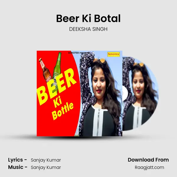 Beer Ki Botal - DEEKSHA SINGH album cover 