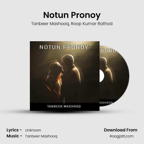 Notun Pronoy - Tanbeer Mashooq album cover 