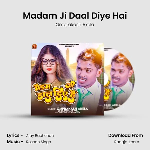 Madam Ji Daal Diye Hai mp3 song