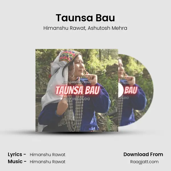 Taunsa Bau mp3 song