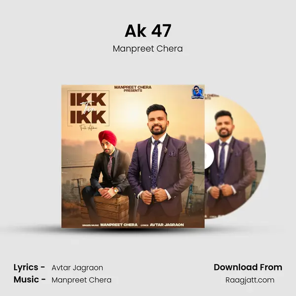 Ak 47 - Manpreet Chera album cover 