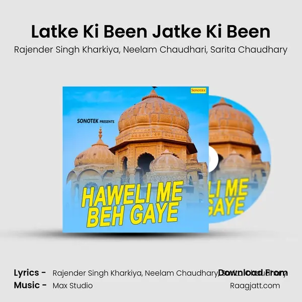 Latke Ki Been Jatke Ki Been mp3 song