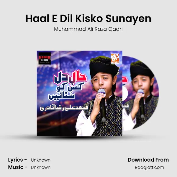 Haal E Dil Kisko Sunayen mp3 song