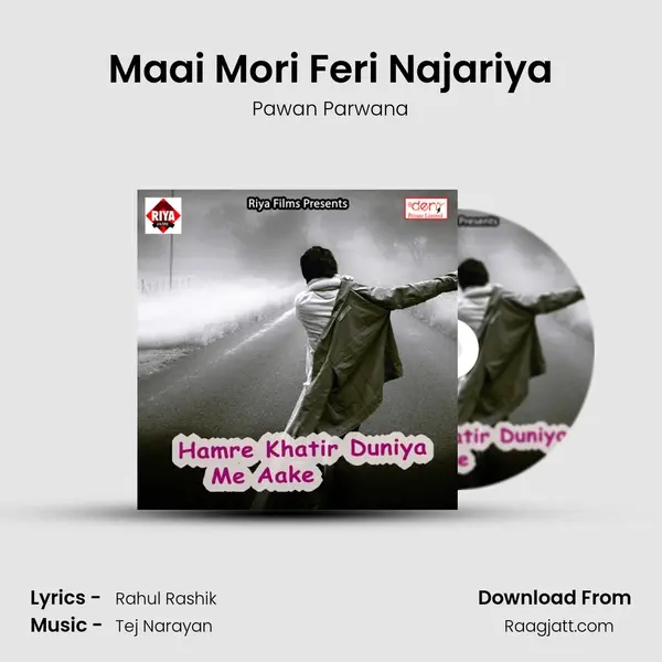 Maai Mori Feri Najariya - Pawan Parwana album cover 