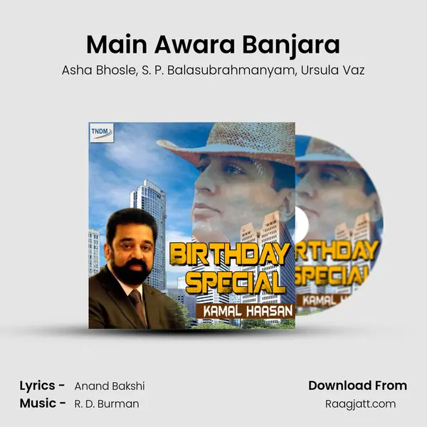 Main Awara Banjara mp3 song