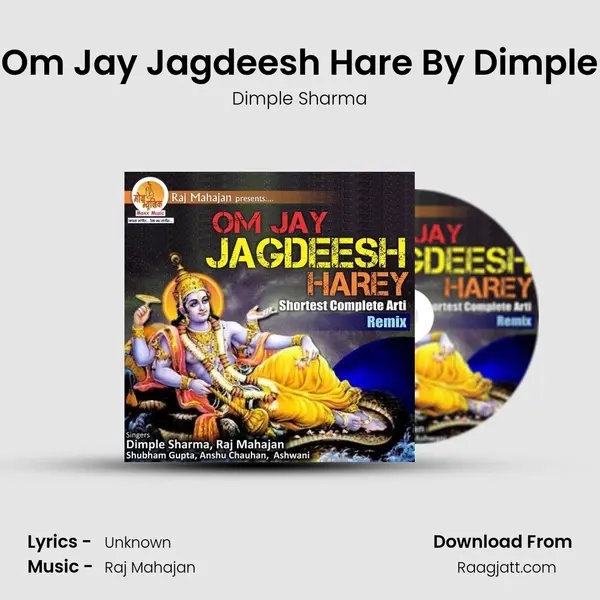 Om Jay Jagdeesh Hare By Dimple mp3 song