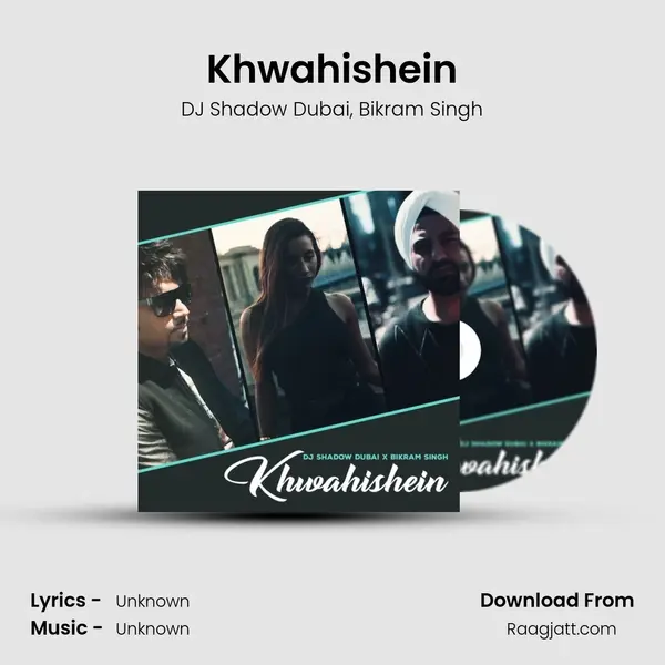 Khwahishein mp3 song