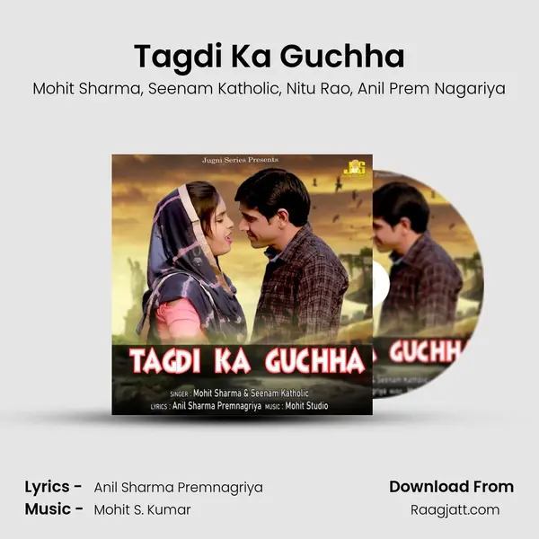 Tagdi Ka Guchha - Mohit Sharma album cover 