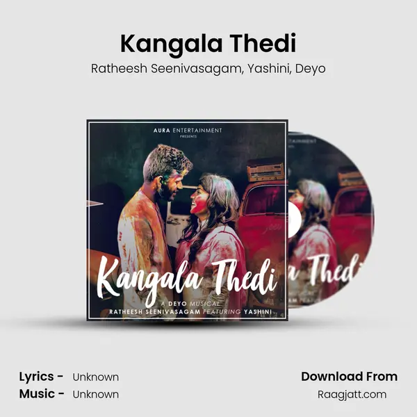 Kangala Thedi mp3 song