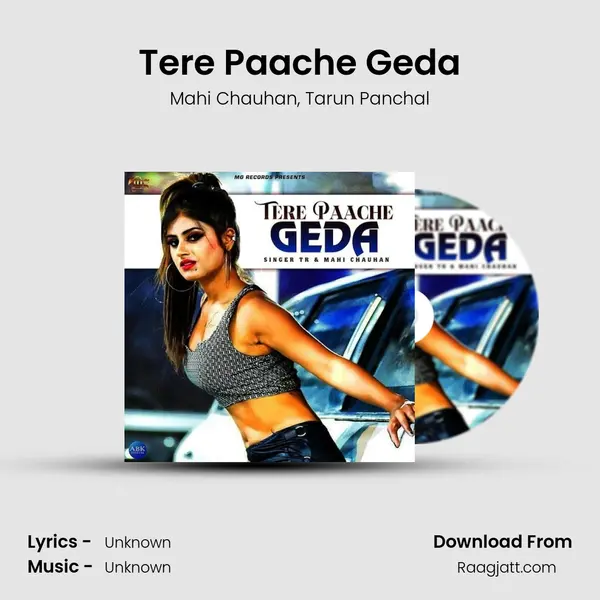 Tere Paache Geda - Mahi Chauhan album cover 